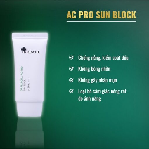công dụng kem chống nắng cho da dầu mụn ac pro block dr pluscell